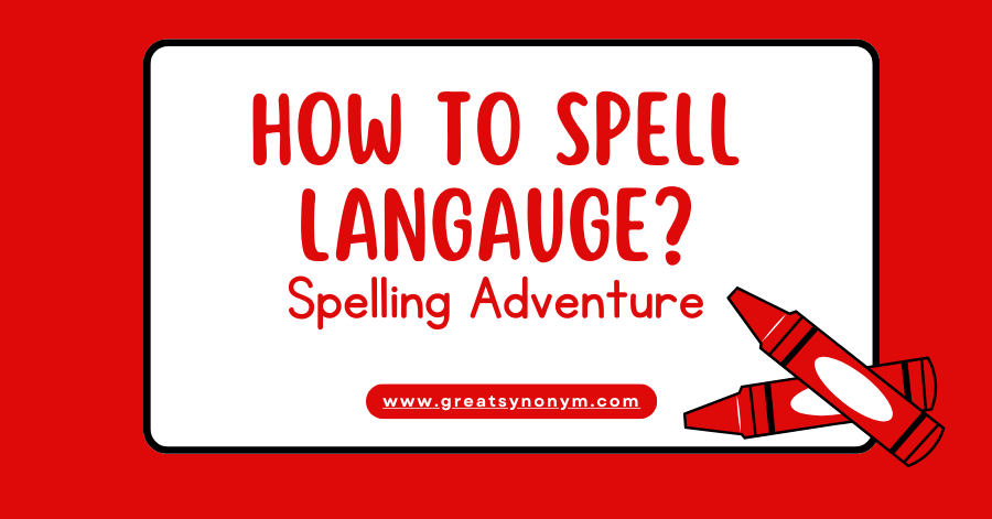 how to spell language