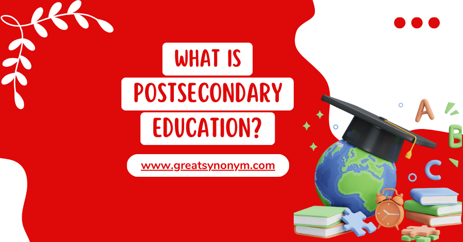 what is postsecondary education